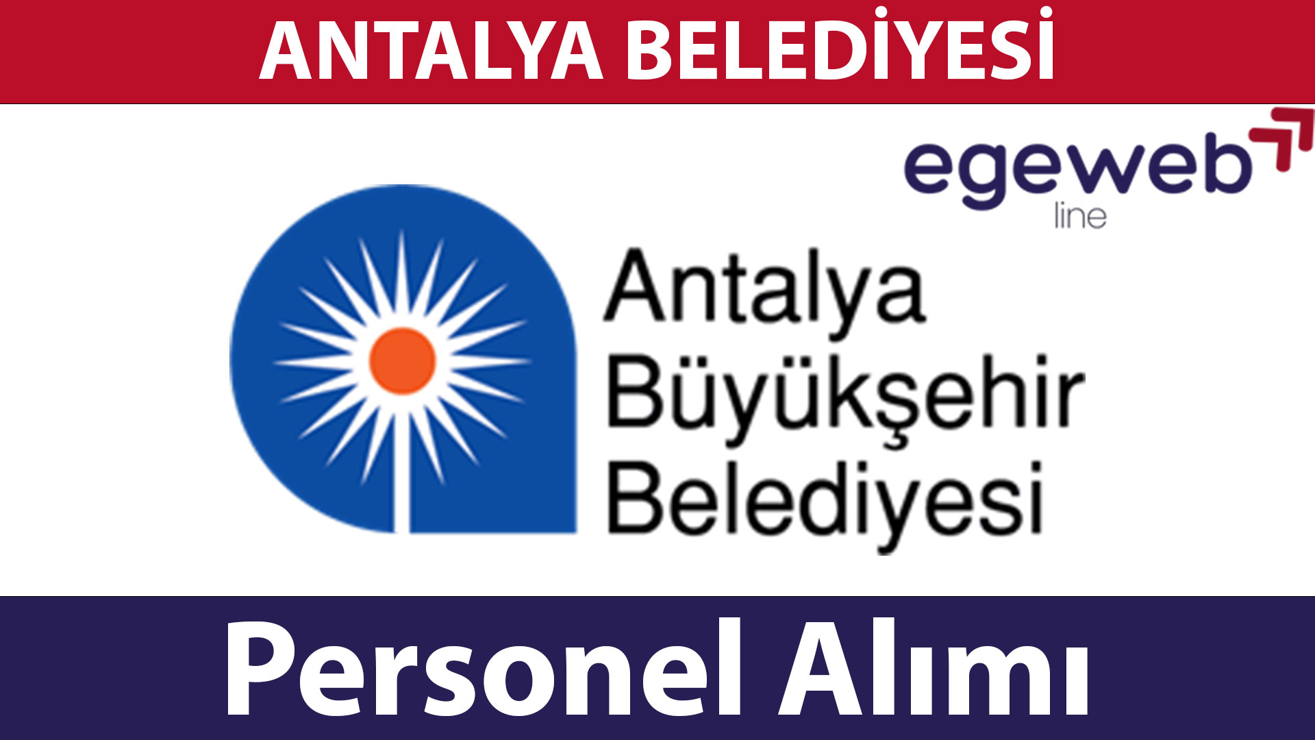 Antalya Büyük Şehir Belediyesi 2025 Personel Alımları